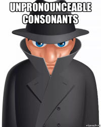 unpronounceable consonants 