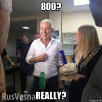 800? really?