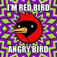 i'm red bird angry bird