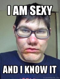 i am sexy and i know it