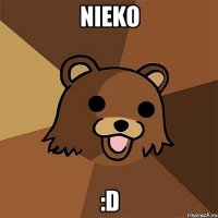 nieko :d