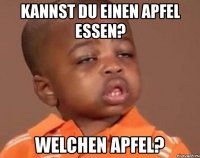 kannst du einen apfel essen? welchen apfel?