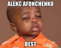 alekc afonchenko best