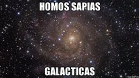 homos sapias galacticas