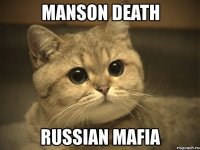 manson death russian mafia