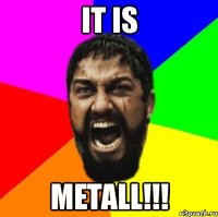 it is metall!!!