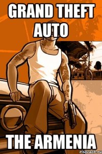 grand theft auto the armenia