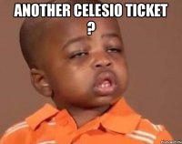 another celesio ticket ? 