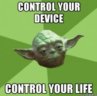 control your device control your life