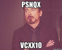 psnqx vcxx1o