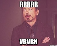 rrrrr vbvbn