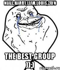niall,harry,liam,louis,zayn the best group ));)