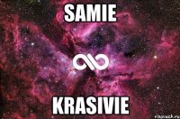 samie krasivie