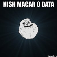 nish macar o data 