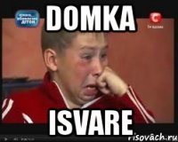 domka isvare