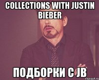 collections with justin bieber подборки с jb