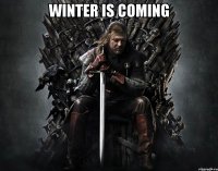 winter is coming 