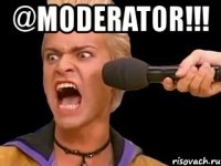 @moderator!!! 