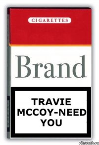 Travie McCoy-need you