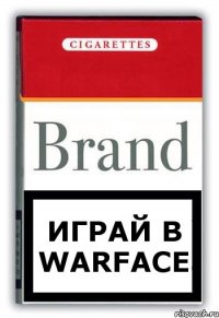 Играй в Warface