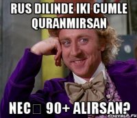 rus dilinde iki cumle quranmırsan necə 90+ alırsan?