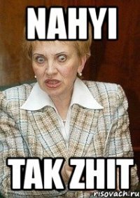 nahyi tak zhit