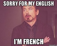 sorry for my english i'm french