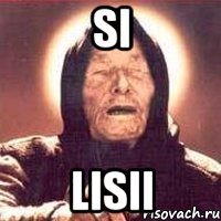 si lisii