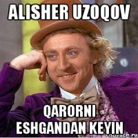 alisher uzoqov qarorni eshgandan keyin