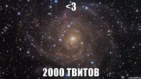 <3 2000 твитов