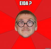 eida ? 