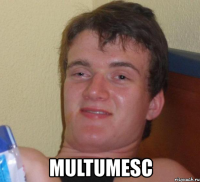  multumesc