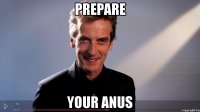 prepare your anus