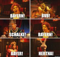 BAYERN! BVB! SCHALKE! BAYERN! BAYER! HERTHA!