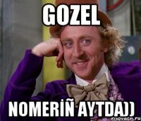 gozel nomerİñ aytda))