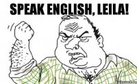 Speak English, Leila!