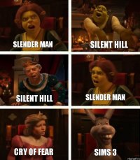 Slender man Silent hill Cry of fear Silent hill Slender man Sims 3