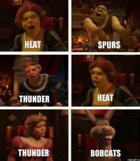 Heat Thunder Thunder Spurs Heat Bobcats