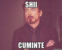 shii cuminte