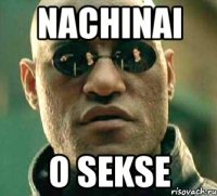 nachinai o sekse