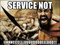 service not iinnncccllluuuuddddeeeddd!!!