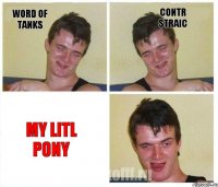 Word of tanks Contr straic My litl pony