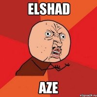 elshad aze