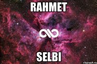 rahmet selbi