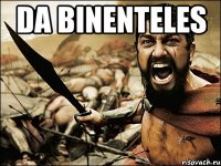 da binenteles 