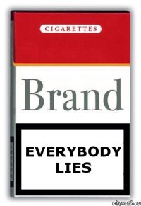 EVERYBODY LIES