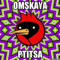 omskaya ptitsa