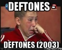deftones - deftones (2003)