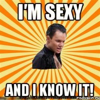i′m sexy and i know it!