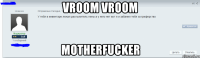vroom vroom motherfucker